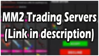 MM2 TRADING SERVERS Link in Description [upl. by Aketahs508]