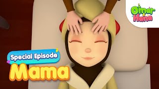 Mama  Special Episodes  Omar amp Hana English [upl. by Ytsanyd266]