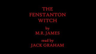 The Fenstanton Witch by MR James AUDIOBOOK read by Jack Graham [upl. by Cowles]