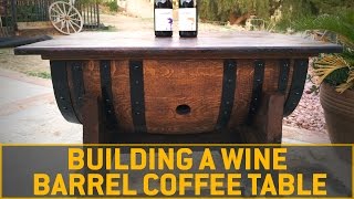 How To Build A Wine Barrel Coffee Table [upl. by Oswal713]