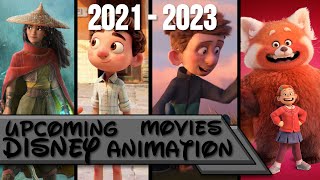 Upcoming Disney Animation Movies 20212023 Disney Pixar amp 20th Century Fox [upl. by Eiuqram27]