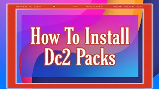 How To install Packs In Dc2 [upl. by Airekahs]