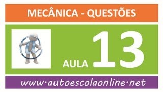 AULA 113 PROVA SIMULADA MECÂNICA  CURSO LEGISLAÇÃO DE TRÂNSITO EM AUTO ESCOLA [upl. by Renae]