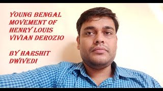 Young Bengal Movement of Henry Louis Vivian Derozio [upl. by Bernhard]