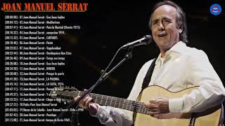 20 mejores canciones  Joan Manuel Serrat Gran éxito  Las mejores cosas de Joan Manuel Serrat 2020 [upl. by Alyson]