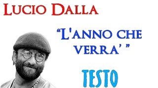 Lucio Dalla  Lanno che verrà  TESTO Lyrics ᴴᴰ [upl. by Aivekahs150]