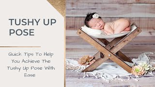 Tushy Up Pose  Newborn Photography Tutorial [upl. by Anitnoc920]