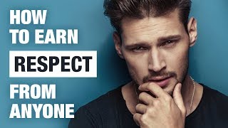 How To Get People To Respect You  20 Ways To Earn Respect [upl. by Aneis]