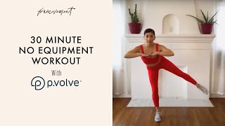 Moving Together Feat Pvolve  30 Minute Workout At Home [upl. by Rriocard]