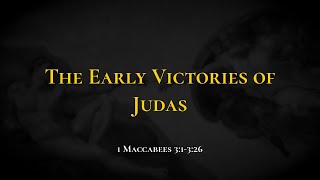 The Early Victories of Judas  Holy Bible 1 Maccabees 31326 [upl. by Annayehc819]