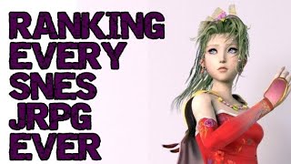 Ranking Every SNES JRPG Tier List [upl. by Borras]