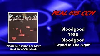 Bloodgood  Stand In The Light HQ [upl. by Nilram116]