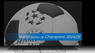 NUEVO sorteo de Champions 202425 [upl. by Rosina252]