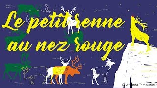 Henri Dès  Le petit renne au nez rouge  Chanson pour enfants [upl. by Attevaj449]