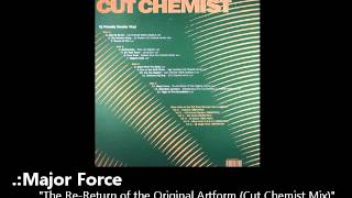 Major Force  quotThe ReReturn of the Original Artform Cut Chemist Mixquot [upl. by Llesig]