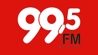 Prefixo  Rádio 995 FM 995 MHz  Goiânia  GO [upl. by Ranilopa]