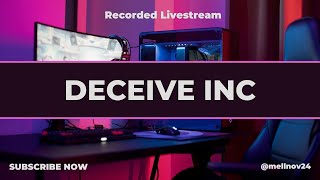 Deceive Inc  Lunch Stream [upl. by Drazze578]