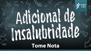 6 Coisas sobre Adicional de Insalubridade  Tome Nota [upl. by Ennahtur]