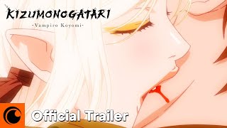 KIZUMONOGATARI Koyomi Vamp  Official Trailer  In Theaters August 28 [upl. by Asel]