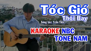 Tóc Gió Thôi Bay  Karaoke Guitar  Tone Nam  NBC [upl. by Nelia797]