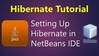 How to Setting Up Hibernate in NetBeans IDE  Java Hibernate Tutorial Ep01 2020 [upl. by Lemkul]