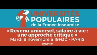 Universités populaires  5  Michel Husson  Revenu universel et salaire à vie [upl. by Ecille777]