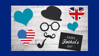 Father’s Day  Father’s Day in the United States and the UK [upl. by Cram]