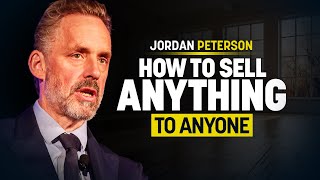 Jordan Peterson Reveals How to Sell Anything to Anyone [upl. by Carmelina542]