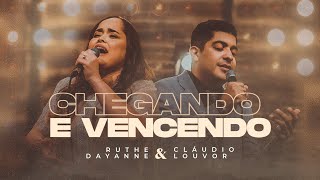 Ruthe Dayanne feat Claudio Louvor  Chegando e Vencendo Clipe Oficial [upl. by Lehar661]