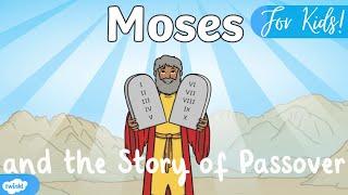 Moses and the Story of Passover For Kids [upl. by Trela805]