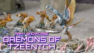 My 90s TZEENTCH DAEMON Army  Army Showcase [upl. by Sonny997]