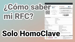 Cómo saber mi RFC Si ya estoy registrado SOLO LA HOMOCLAVE [upl. by Enila]