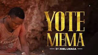 JOEL LUAGA  Yote Mema Lyrics [upl. by Ellesig]