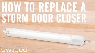 How to Replace a Storm Door Closer [upl. by Artus381]