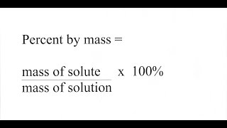 Solutions Percent by Mass and Volume [upl. by Anotal]