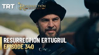 Resurrection Ertugrul Season 4 Episode 340 [upl. by Bourke]