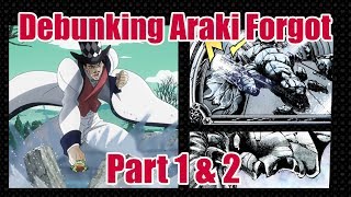 Debunking Araki Forgot Parts 1 amp 2 [upl. by Meirrak]