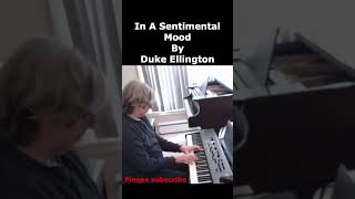 In a sentimental mood Piano cover jazzpiano jazzstandard dukeellington [upl. by Darian]