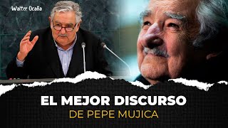 El mejor discurso de José Pepe Mujica  Motivación [upl. by Yellas]