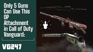 Only 5 guns can use this OP attachment in Call of Duty Vanguard  Is the Vital proficiency broken [upl. by Bonar]