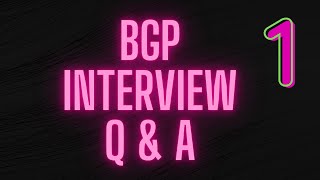 BGP Interview Questions and Answers Part 1 [upl. by Tebazile]