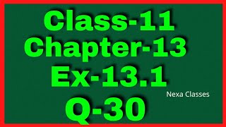 Ex131 Q30 Class 11  Limits and Derivatives  Math Q 30 Ex 131 Class 11  Class11 Ex 131 Q30 [upl. by Airbas]