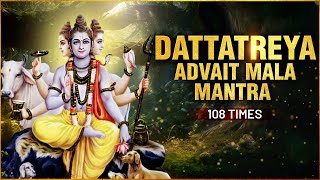 Dattatreya Advait Mala Mantra 108 Times  Datta Jayanti Special  Most Powerful Success Mantras [upl. by Danette]