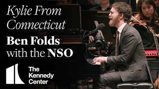 Ben Folds  quotKylie From Connecticutquot w National Symphony Orchestra  The Kennedy Center [upl. by Bear]