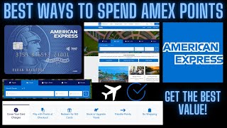 The Best Ways To Spend American Express Points│Redeeming AMEX Rewards [upl. by Nosyrb]