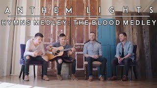 Hymns Medley The Blood Medley  Anthem Lights [upl. by Aw488]