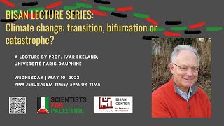 Ivar Ekeland  Climate change transition bifurcation or catastrophe [upl. by Ford697]