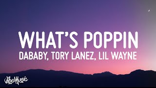 Jack Harlow  WHATS POPPIN REMIX Lyrics feat DaBaby Tory Lanez amp Lil Wayne [upl. by Sal]