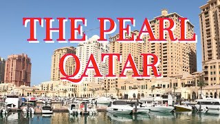 The Pearl Qatar Travel 4K  Must visit luxurious island in Doha Qatar [upl. by Ylas]