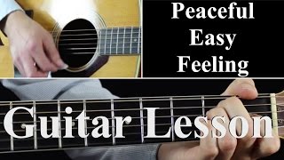 Peaceful Easy Feeling  Guitar Lesson Tutorial  The Eagles [upl. by Tarkany]